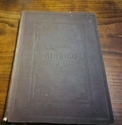 Dizionario biblico compilato - dizionario,
