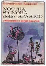 ZAPPONI BERNARDINO - NOSTRA SIGNORA DELLO SPASIMO. Milano Sugar 1963.