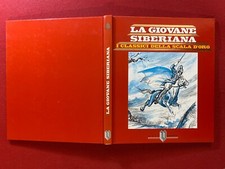 LA GIOVANE SIBERIANA Ed Utet Classici Scala d'oro (1987) Libro illustrato