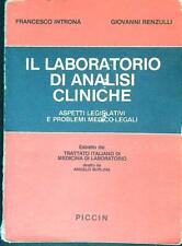IL LABORATORIO DI ANALISI CLINICHE INTRONA FRANCESCO - RENZULLI GIOVANNI PICCIN