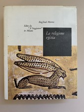 La religione egizia di Siegfried Morenz Il Portolano 24 Ed. Il Saggiatore 1968