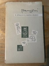 CARLO MANZONI - TI SPACCO IL MUSO, BIMBA! RIZZOLI 2° EDIZIONE 1960