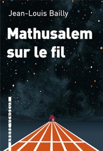 Mathusalem sur fil - mathusalem,
