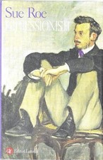 Impressionisti. Biografia di
