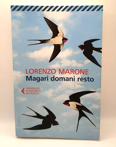 Lorenzo marone magari - -, domani