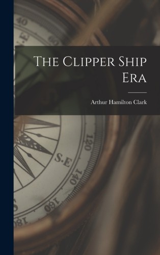 Clark clipper ship - clark, era