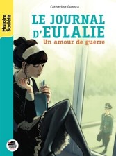 JOURNAL D'EULALIE  : UN AMOUR