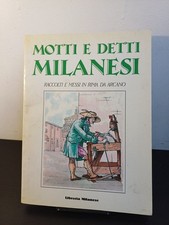 motti e detti milanesi raccolti e messi in rima da arcaro 1991 arcaro 