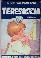 Salvaneschi TERESACCIA, 1941 Corbaccio illustra Arturo Bonfanti