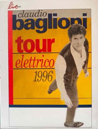Claudio baglioni tour - baglioni, "tour