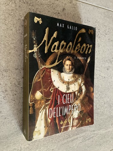 Max gallo napoleon cieli - napoleon,