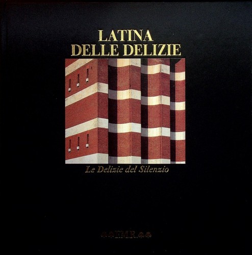 Latina delle delizie le - delizie:,