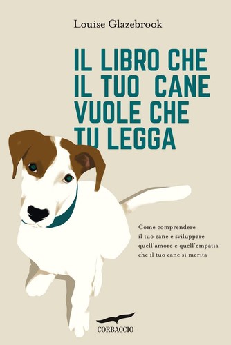 Libro che tuo cane - il,
