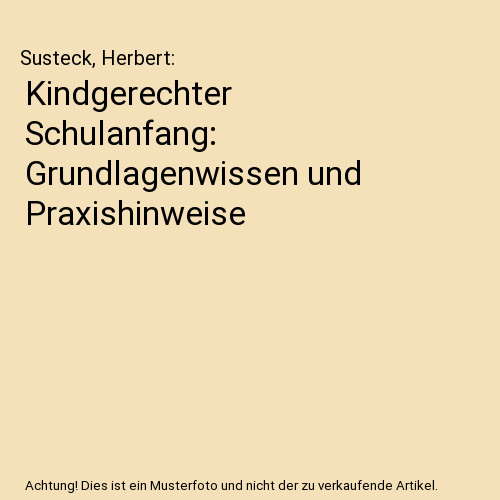 Kindgerechter schulanfang - kindgerechter,