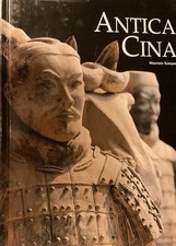 LE GRANDI CIVILTA DEL PASSATO - ANTICA CINA - MAURIZIO SCARPARI