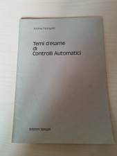 Libro temi d'esame di controlli automatici - Fedrigotti