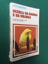 UCCELLI DA GABBIA E DA VOLIERA