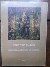 Galeotto Marzio E L' Umanesimo