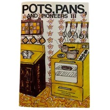 Pots Pans and Pioneers III