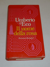 IL NOME DELLA ROSA - UMBERTO ECO - Bompiani  1981 VIII ed.
