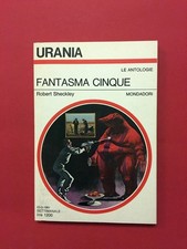 Fantasma cinque-di Robert Sheckley-libro Mondadori 1981-Urania 880-Le Antologie