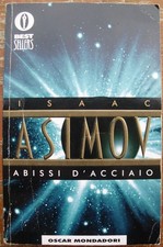 Abissi d'acciaio Isaac Asimov