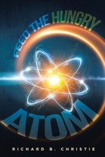 Feed the Hungry Atom by