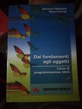 DATI FONDAMENTALI AGLI OGGETTI CORSO PROGRAMMAZIONE JAVA Pearson 2003 on cd ok