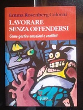 Lavorare senza offendersi-EMMA ROSEMBERG COLORNI - Guerini e Associati 