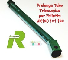Prolunga Tubo Palo Telescopico VORWERK FOLLETTO VK122 VK120 VK121 ORIGINALE 
