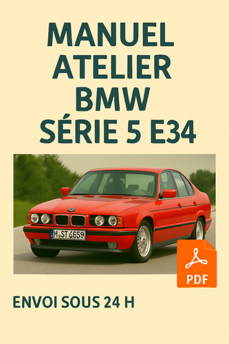 Manuel atelier bmw serie e34 - manuel,