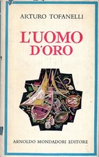 Arturo Tofanelli L'uomo d'oro