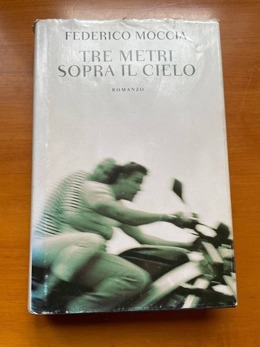 Tre metri sopra cielo - sopra, il