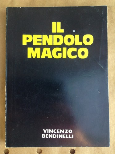 Libro pendolo magico - il,