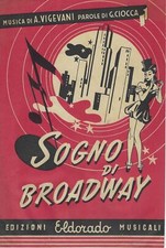 Spartito musicale - Sogno di Broadway - Ritmo lento - Eldorado Milano 1946