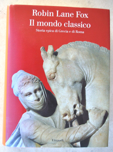 Lane fox mondo classico - lane,