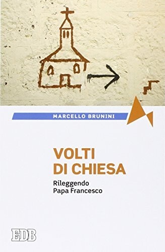 Volti chiesa rileggendo - chiesa.,