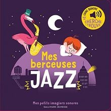Mes berceuses jazz  von