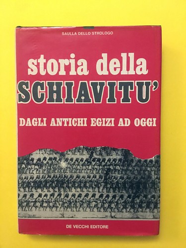 Storia della schiavitù.Dagli