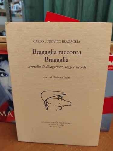 Bragaglia racconta - bragaglia-bragaglia,