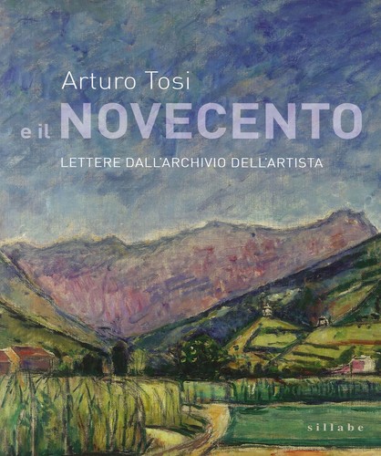 Arturo tosi novecento - tosi, il