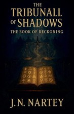 The Tribunal of Shadows: The