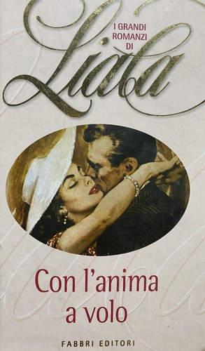 Con anima volo - l’anima, liala