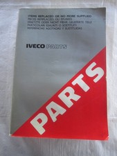 IVECO PARTS Catalogo Particolari Ricambi Esauriti o Sostituiti  1989