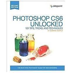 Photoshop cs6 unlocked 101 - cs6, unlocked: