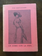  BERNASCONI Ugo, Un uomo con