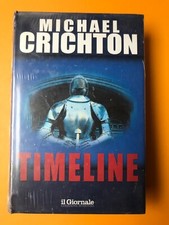 Crichton Michael, TIMELINE, il Giornale, Collezione Avventura n. 3, 2001