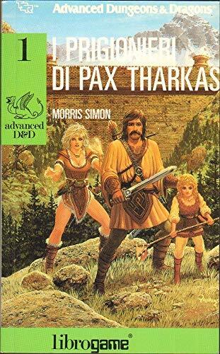 Prigionieri pax tharkas - prigionieri, di