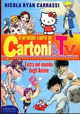 CARTONI & TV (libro sugli anime e manga) Candy Candy + altri.. Sconto 20%