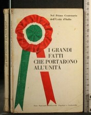 I GRANDI FATTI CHE PORTARONO